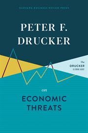 Peter f. drucker on economic threats cover image cdn