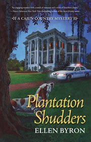 Plantation shudders : a Cajun country mystery cover image cdn
