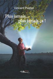 Plus jamais… plus jamais ça !. Roman cover image cdn