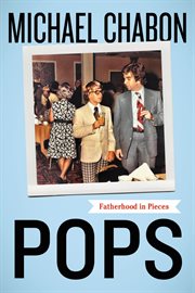 Pops : fatherhood in pieces cover image cdn