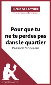 Pour que tu ne te perdes pas dans le quartier [de Patrick Modiano] cover image cdn