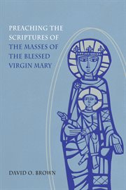 Preaching the scriptures of the masses of the Blessed Virgin Mary cover image cdn