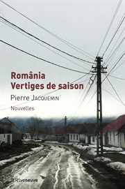 România, vertiges de saison. Nouvelles cover image cdn