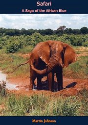 Safari; : a saga of the African blue cover image cdn