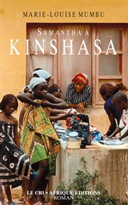 Samantha à Kinshasa : roman cover image cdn