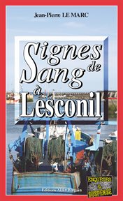 Signe de sang à lesconil. Une enquête de Sarah Christmas - Tome 4 cover image cdn
