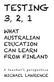 Testing 3, 2, 1. What Australian Education Can Learn From Finland cover image cdn