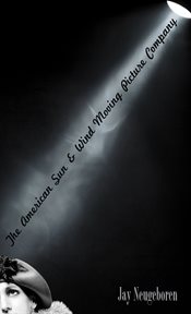 The American Sun & Wind Moving Picture Company cover image cdn