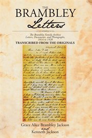 The brambley letters. The Brambley Family Archive- Letters, Documents, and Photographs, 1814 to 1928 cover image cdn