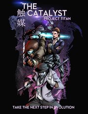 The catalyst. Project Titan cover image cdn