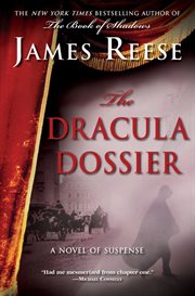 The Dracula dossier : a novel of suspense cover image cdn