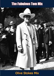 The fabulous Tom Mix cover image cdn