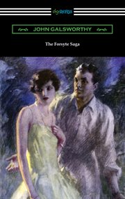 The Forsyte saga. Volume one cover image cdn