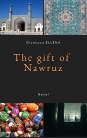 The gift of nawruz. The story of an Afghan boxer cover image cdn