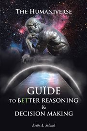 The humaniverse guide to better reasoning and decision making cover image cdn