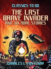 The last brave invader and six more stories cover image cdn