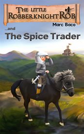 The little robber knight and the spice trader cover image cdn