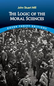 The logic of the moral sciences. cover image cdn