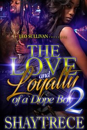 The Love and Loyalty of a Dope Boy 2 cover image cdn