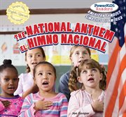 The National Anthem = : El Himno Nacional cover image cdn