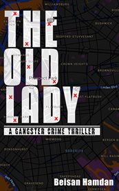 The old lady. A Gangster Crime Thriller cover image cdn