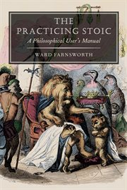 The practicing stoic : a philosophical user's manual cover image cdn