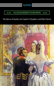 The queen of spades, the captain's daughter and other stories cover image cdn