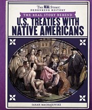 The real story behind U.S. treaties with Native Americans cover image cdn