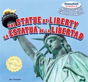 The Statue of Liberty = : La Estatua de la Libertad cover image cdn