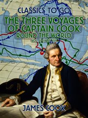 The three voyages of captain cook round the world, vol. ii (of vii) cover image cdn