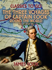 The three voyages of captain cook round the world, vol. iv (of vii) cover image cdn