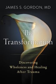 The transformation : discovering wholeness and healing after trauma cover image cdn