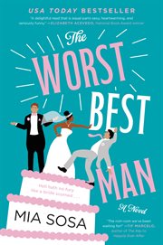 The worst best man : a novel cover image cdn