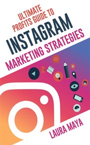 Ultimate profits guide to instagram marketing strategies cover image cdn
