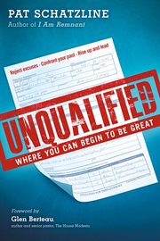 Unqualified : where you can begin to be great cover image cdn