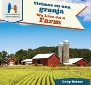 Vivimos en una granja = : We live on a farm cover image cdn