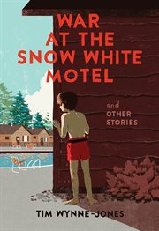 War at the Snow White Motel and other stories cover image cdn