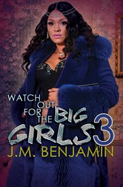 Watch out for the big girls. 3 cover image cdn