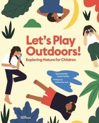 Let's play outdoors! : exploring nature for children  cover image cdn