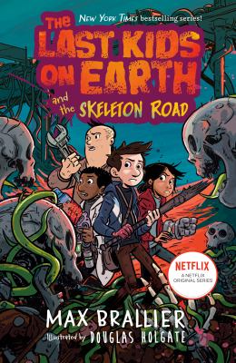 The last kids on Earth and the skeleton road  cover image cdn