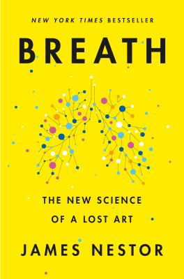 Breath : the new science of a lost art  cover image cdn