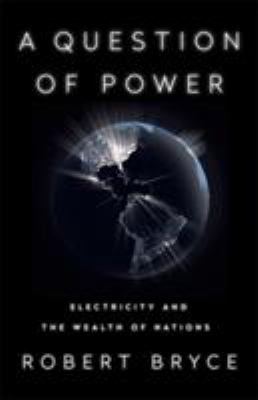 A question of power : electricity and the wealth of nations  cover image cdn