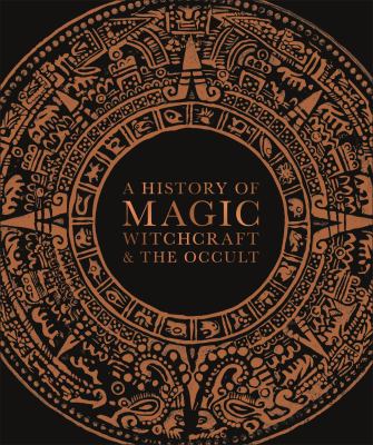 A history of magic, witchcraft, and the Occult  cover image cdn
