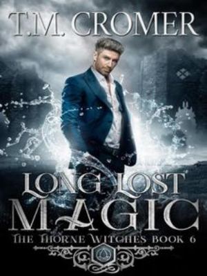 Long Lost Magic (The Thorne Witches, #6) cover image cdn
