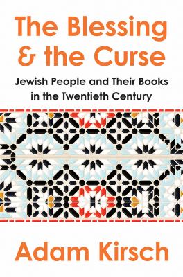 The blessing and the curse : the Jewish people and their books in the twentieth century cover image