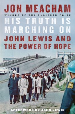 His truth is marching on : John Lewis and the power of hope  cover image cdn