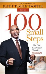 100 small steps : the first 100 pounds you gotta think right cover image cdn