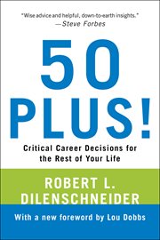 50 plus! : critical career decisions for the rest of your life cover image cdn
