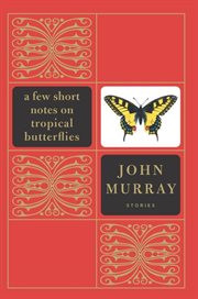 A few short notes on tropical butterflies cover image cdn