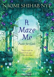 A maze me : poems for girls cover image cdn